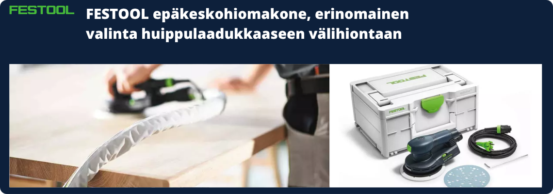 Festool epäkeskohiomakoneet